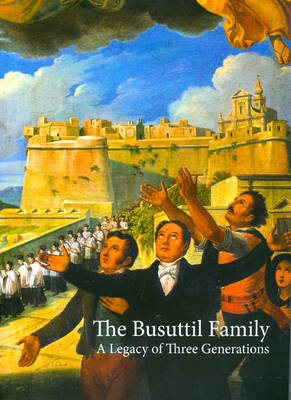The Busuttil Family: A Legacy of Three Generations - Agenda Bookshop