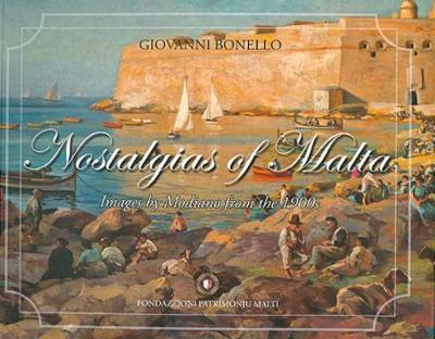 Nostalgias of Malta – Images by Modiano from the 1900s (Paperback) - Agenda Bookshop