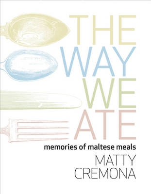 The Way We Ate - Agenda Bookshop