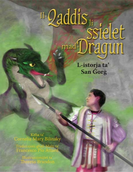 Il-Qaddis li ssielet mad-Dragun - L-istorja ta' San Ġorġ - Agenda Bookshop
