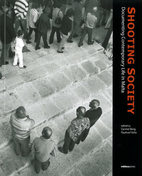 Shooting Society - Documenting Comtemporary Life in Malta - Agenda Bookshop