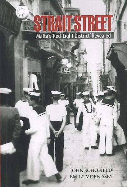 Strait Street  Malta's Red-Light district revealed - Agenda Bookshop