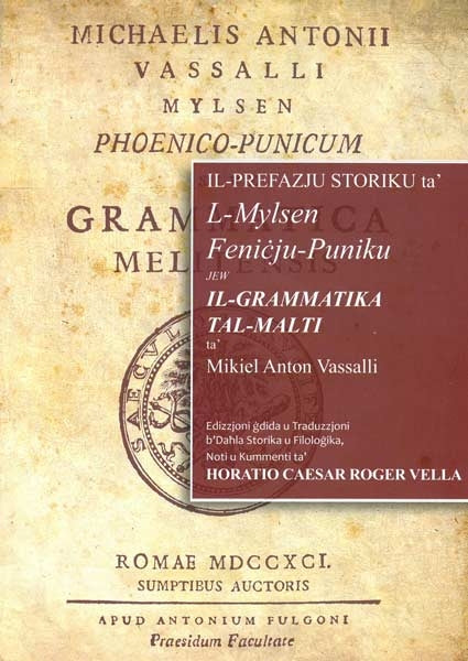 Il-Prefazju Storiku ta’ L-Mylsen Fenicju-Puniku - jew Il-Grammatika tal-Malti ta' Mikiel Anton Vassalli - Agenda Bookshop
