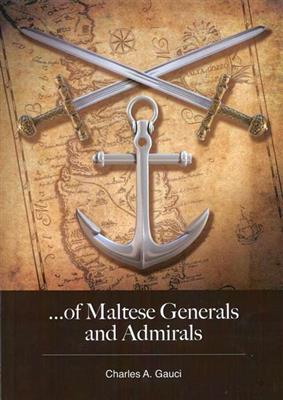 …Of Maltese Generals and Admirals - Agenda Bookshop