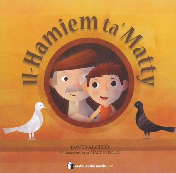 Il-Ħamiem ta’ Matty - Agenda Bookshop