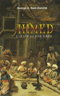 Aħmed l-Ilsir li jsir Eroj - Agenda Bookshop