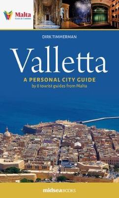 Valletta - A personal city guide by 8 tourist guides from Malta - Agenda Bookshop