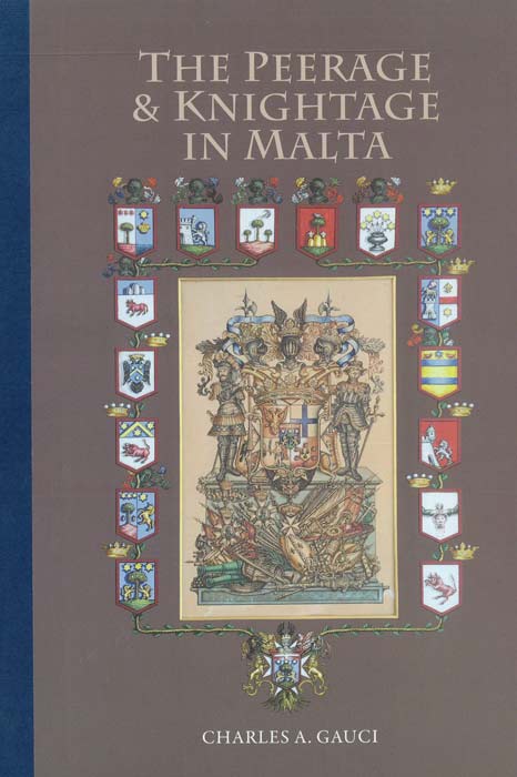 The Peerage & Knightage in Malta  HB - Agenda Bookshop