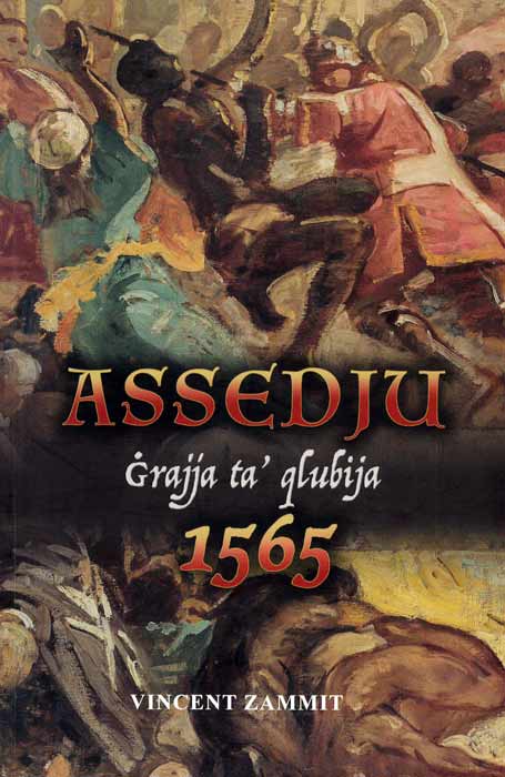 Assedju 1565 - Ġrajja ta' qlubija - Agenda Bookshop