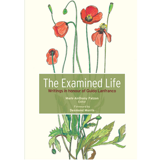 The Examined Life: Writings in Honour of Guido Lanfranco - Agenda Bookshop