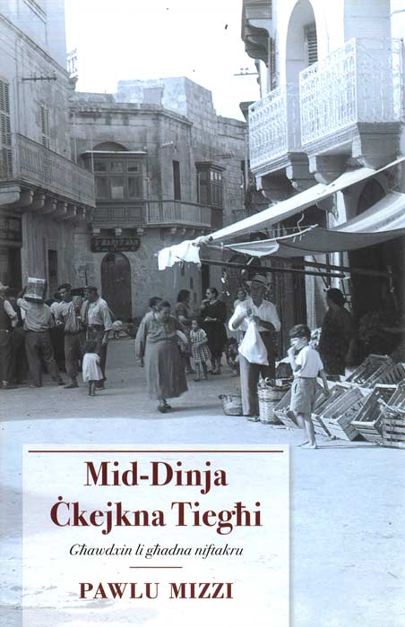 Mid-Dinja Ċkejkna Tiegħi - Għawdxin li għadna niftakru - Agenda Bookshop
