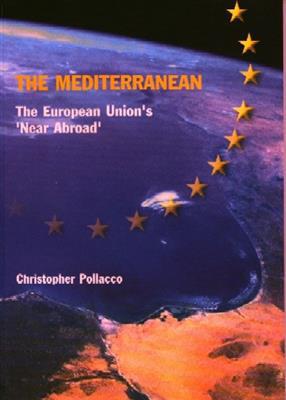THE MEDITERRANEAN - THE EUROPEAN UNION'S - Agenda Bookshop