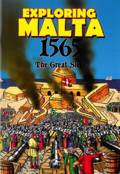 EXPLORING MALTA: 1565 GREAT SIEGE - Agenda Bookshop
