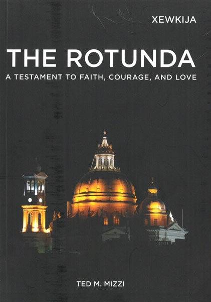 The Rotunda –  Xewkija A Testament to Faith, Courage, and Love - Agenda Bookshop