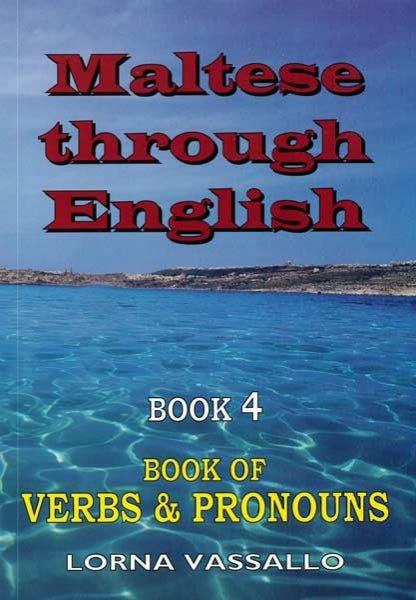 Maltese through English Book 4 - BOOK OF VERBS & PRONOUNS - Agenda Bookshop