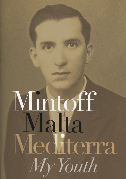 Mintoff, Malta Mediterra: My Youth  The autobiography - Agenda Bookshop