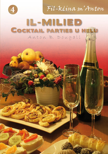 Il-Milied: Cocktail Parties u Ħelu No. 4   Mis-sensiela Fil-kcina m'Anton - Agenda Bookshop