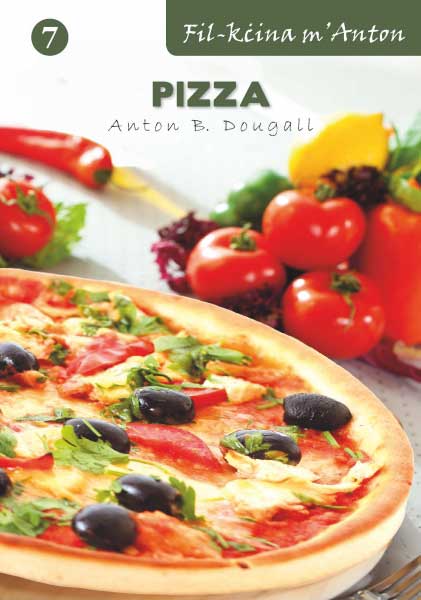 Pizza No. 7 Mis-sensiela Fil-kcina m'Anton - Agenda Bookshop