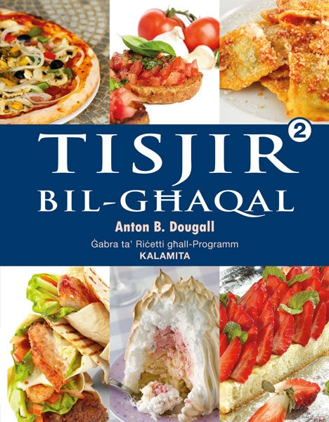 Tisjir bil-Ghaqal 2  Ġabra ta' Riċetti għall-Programm Kalamita - Agenda Bookshop