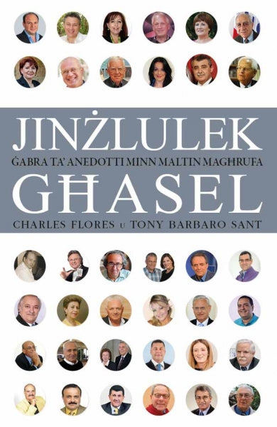 Jinżlulek Għasel  Ġabra ta' Aneddoti minn Maltin magħrufa - Agenda Bookshop