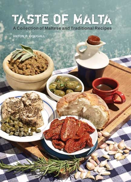 Taste of Malta  A Collection of Maltese and Traditional Recipes - Agenda Bookshop