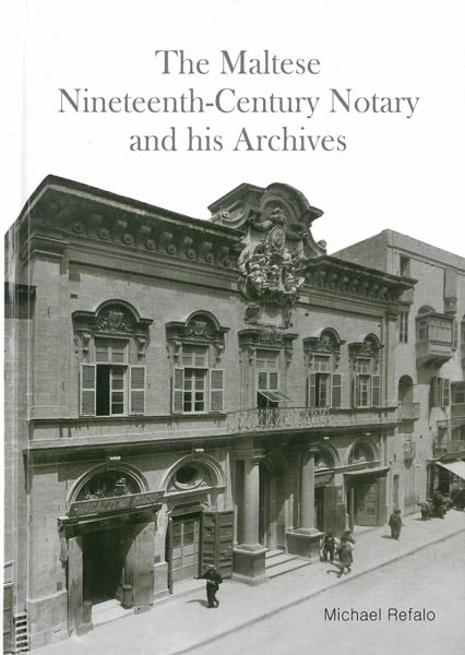 The Maltese Nineteenth-Century Notary and his Archives - Agenda Bookshop