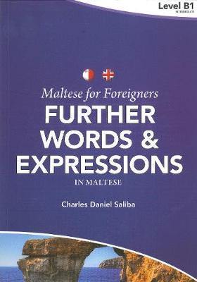 Further Words & Expressions in Maltese  - Maltese for Foreigners - Level B1 - Agenda Bookshop