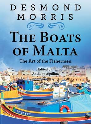 The Boats of Malta: The Art of the Fishermen - Agenda Bookshop