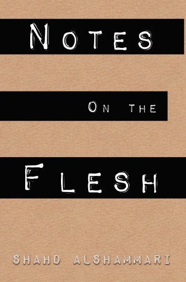 Notes on the Flesh - Agenda Bookshop