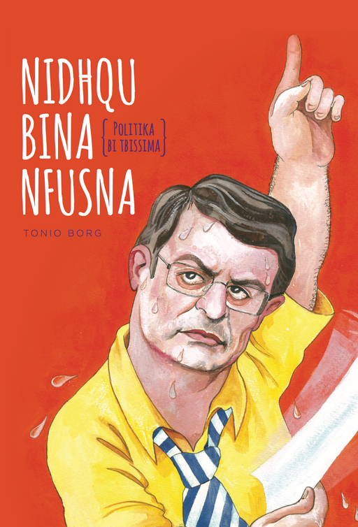 Nidħqu bina nfusna – Politika bi tbissima