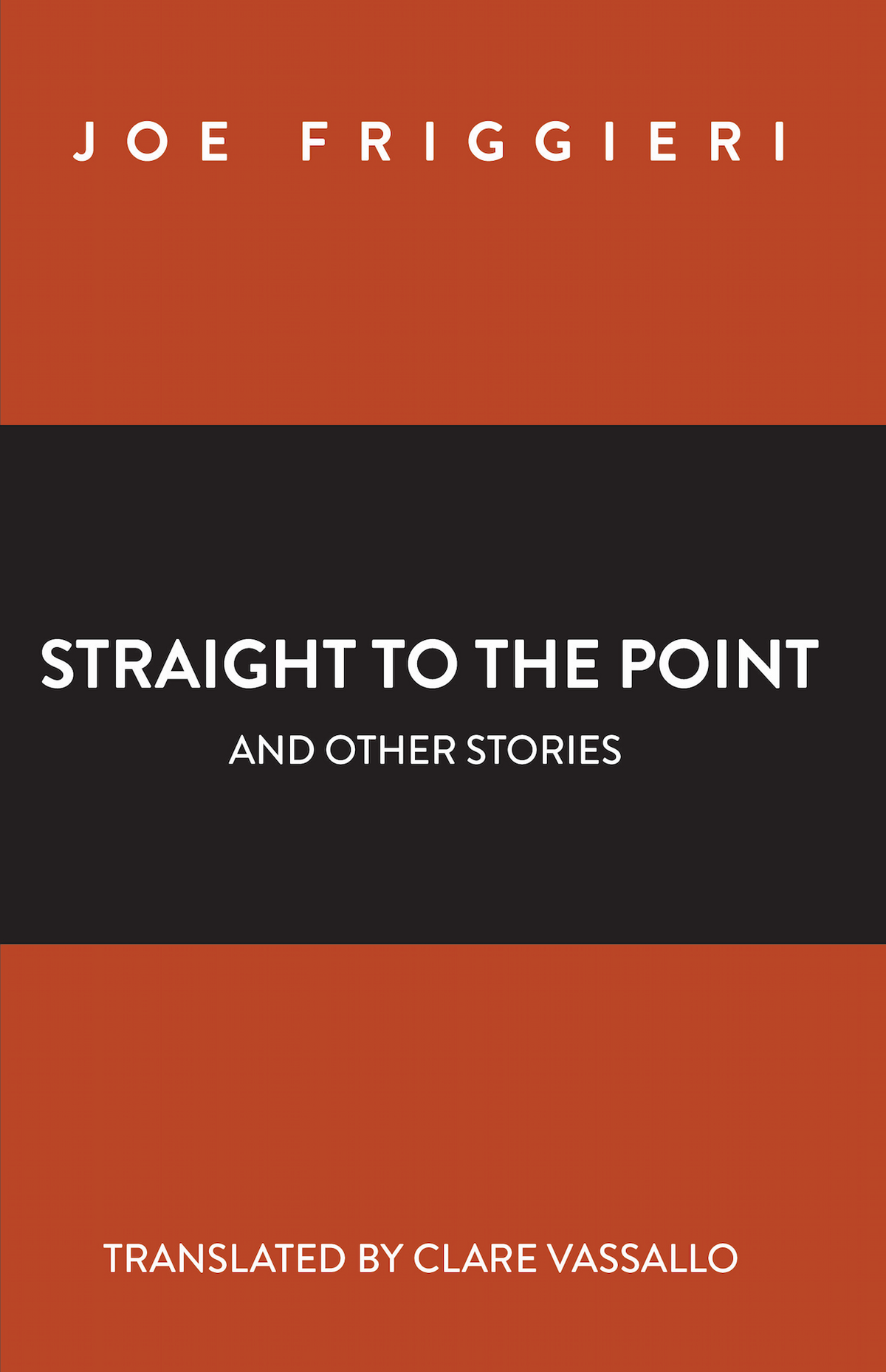 Straight to the Point and other short stories (Hardback)