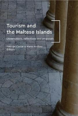 Tourism and the Maltese Islands - Observations, reflections & proposals - Agenda Bookshop