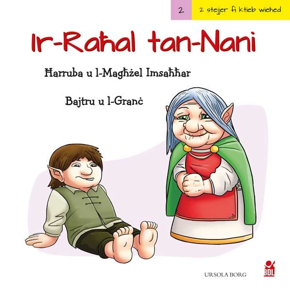 Ir-Raħal tan-Nani 2  Harruba u l-Maghzel ImsahharBajtru u l-Granc - Agenda Bookshop