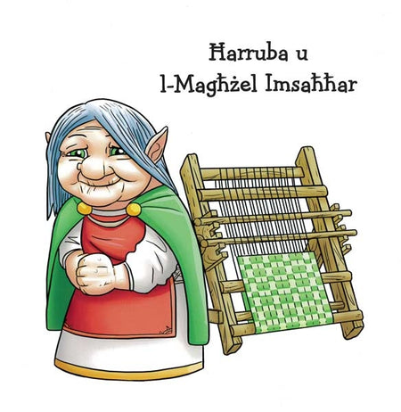 Ir-Raħal tan-Nani 2  Harruba u l-Maghzel ImsahharBajtru u l-Granc - Agenda Bookshop