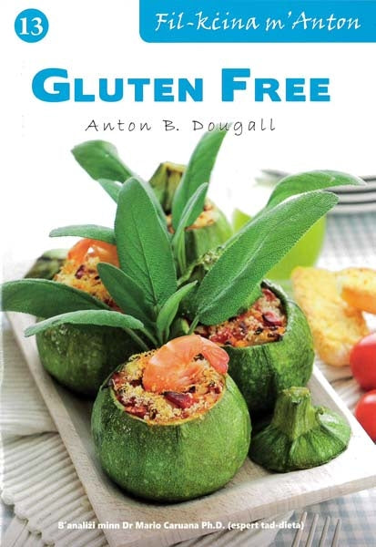 Gluten Free Nr. 13  Mis-sensiela Fil-kcina m'Anton - Agenda Bookshop