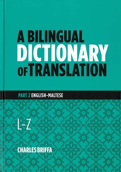 A Bilingual Dictionary of Translation L – Z - Part 2 English - Maltese - Agenda Bookshop