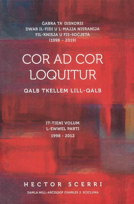Cor ad Cor Loquitur – It-Tieni Volum L-Ewwel Parti 1998 – 2012 - Qalb tkellem lill-qalb - Agenda Bookshop