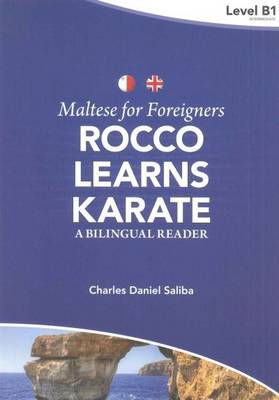 Rocco Learns Karate – A Bilingual Reader  Maltese for Foreigners - Level B1 - Agenda Bookshop