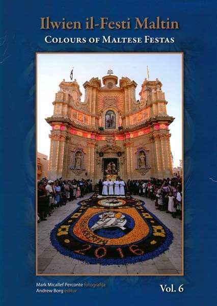 Ilwien il-Festi Maltin – Colours of Maltese Festas - Volume 6 - Agenda Bookshop