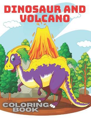 Dinosaur & Volcano Coloring Book: Coloring book for kids and adults - Agenda Bookshop