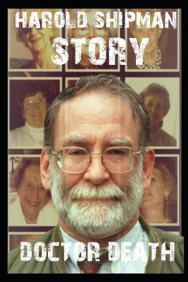 A Doctor: A Harold Shipman Story About Murder, Evil and Torture That Ended Horribly - Agenda Bookshop