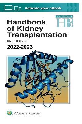 Handbook of Kidney Transplantation 2022-2023 6th Edition - Agenda Bookshop