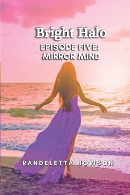 Bright Halo Episode Five: Mirror Mind - Agenda Bookshop