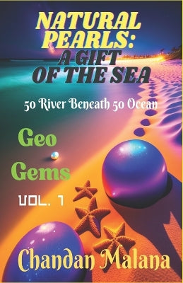 Natural Pearls: A Gift Of The Sea: 50 River Beneath 50 Ocean - Agenda Bookshop