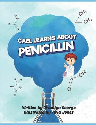 Cael Learns about Penicillin - Agenda Bookshop