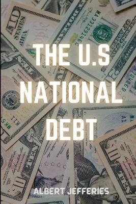 The United States of America''s Debt: Should You Care Or Not? - Agenda Bookshop