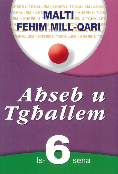 Ahseb u Tghallem Malti Fehim Mil Qari Y6 - Agenda Bookshop