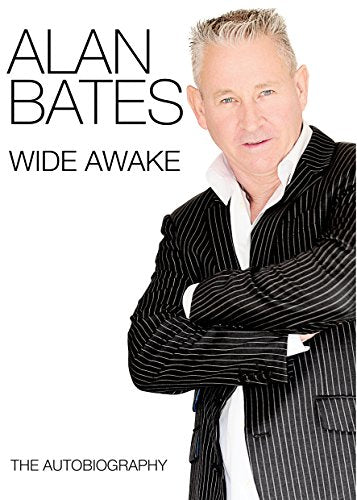 Alan Bates: Wide Awake The Autobiography - Agenda Bookshop