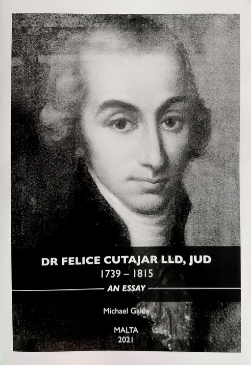 Dr Felice Cutajar LLD, JUD 1739-1815 – An Essay - Agenda Bookshop