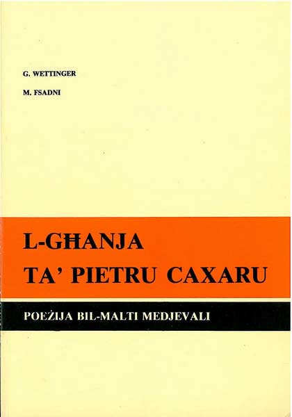 L-Għanja Ta’ Pietru Caxaru poeżija bil-malti medjevali - Agenda Bookshop